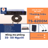 Dàn âm thanh hội thảo ITC TS-6200M cho phòng 35 - 50 người